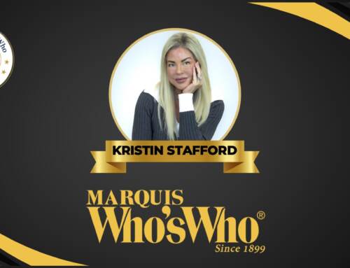 Kristin L. Stafford has been Inducted into the Prestigious Marquis Who’s Who Biographical Registry